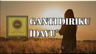 Ganti Diriku - Idayu (lirik video) (Ost drama nur)