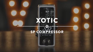Video thumbnail for Xotic SP Compressor | Reverb Demo Video by Reverb