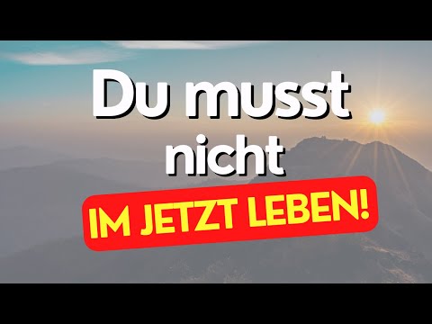 Du musst nicht im JETZT leben | Sadhguru auf deutsch