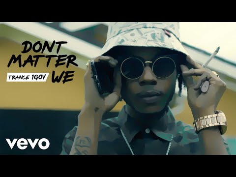 Trance 1GOV - DONT MATTER WE (Viral Video)