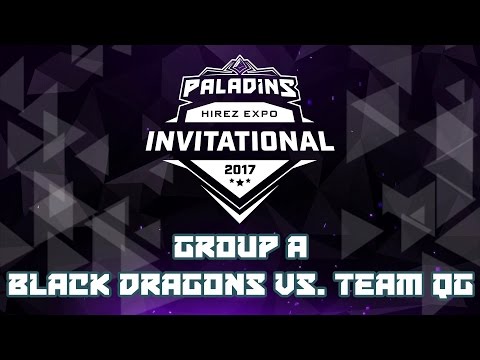 Paladins Invitational Day 1 Group Stage A - Black Dragons vs. Team QG