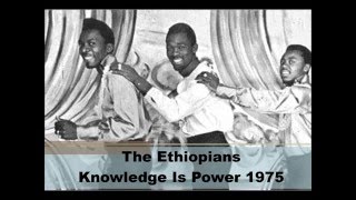 The Ethiopians - Knowledge Is Power - 1975