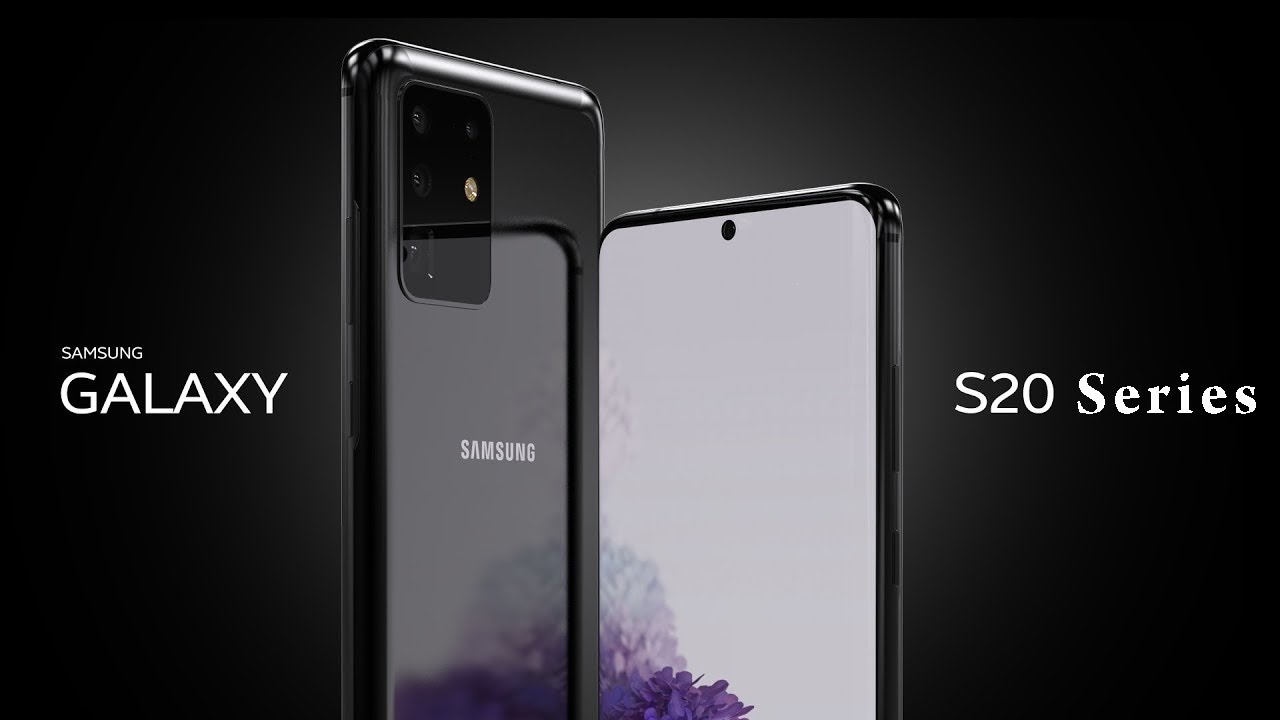 Samsung Galaxy S20 , S20plus & S20 Ultra confrimed News