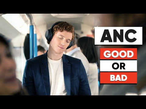 Active Noise Canceling Explained - Good or Bad?