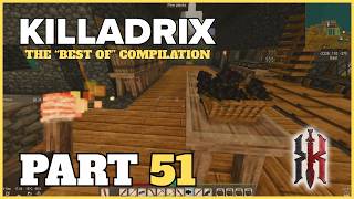 The Best Of Killadrix Stream Highlights | Part 51