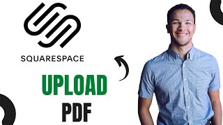 How to Upload PDF to Squarespace