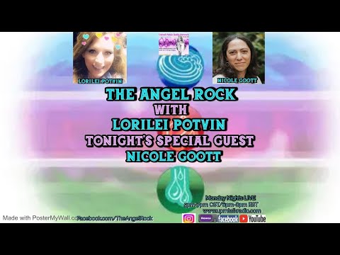 The Angel Rock with Lorilei Potvin & Guest Nicole (Nicci) Goott