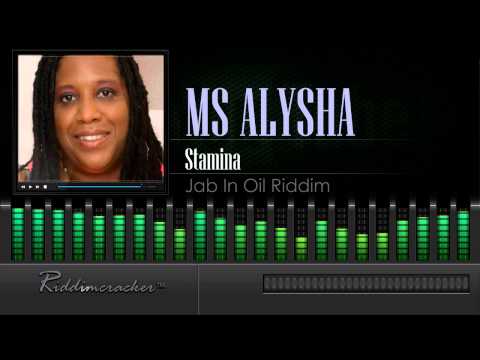 Ms Alysha - Stamina (Jab In Oil Riddim) [Soca 2015] [HD]