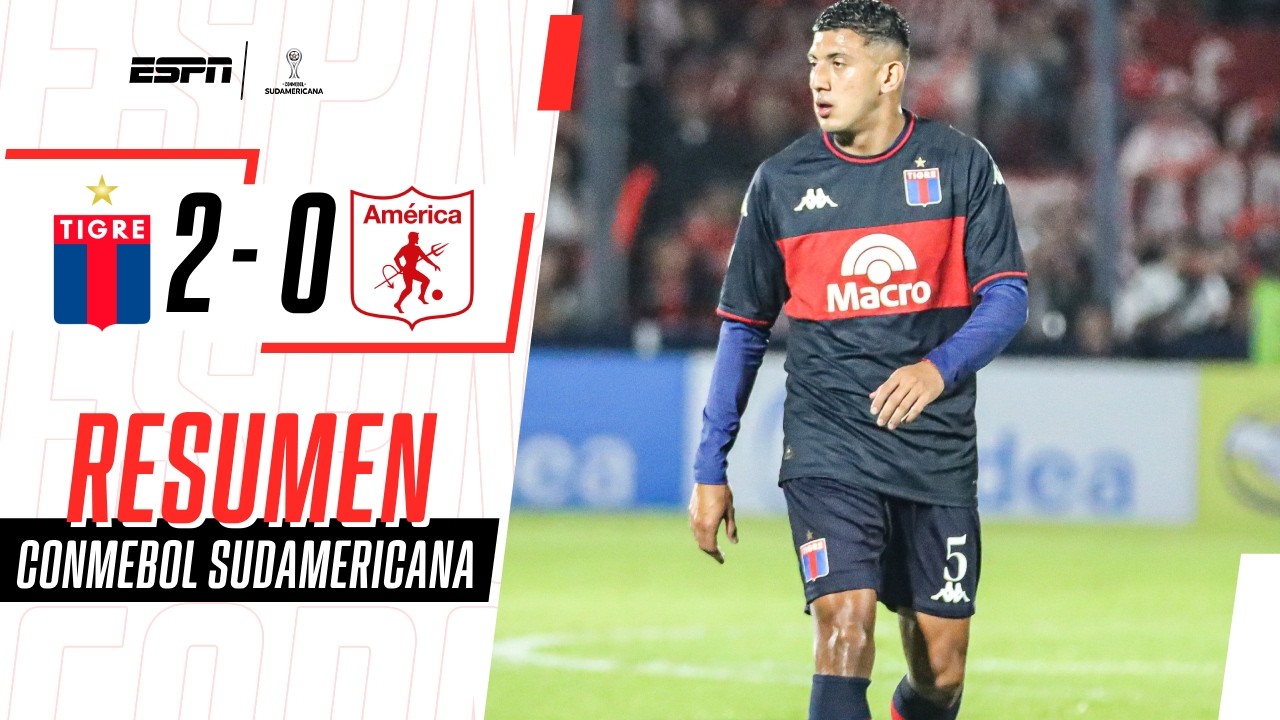EL MATADOR GANÓ UN PARTIDO CLAVE PARA METERSE EN LA PELEA | Tigre 2-0 América de Cali | RESUMEN
