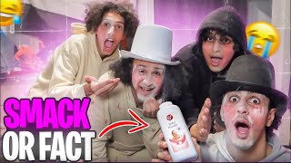 CRAZIEST SMACK OR FACT CHALLENGE!! ( FINAL PART )