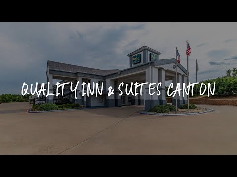 Quality Inn & Suites Canton Review - Canton , United States of America