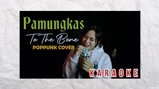 Download lagu Pamungkas - To The Bone (Pop Punk Karaoke Cover) mp3