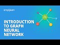 Introduction To Graph Neural Network | What Are Graph Neural Networks ? | GNN | Simplilearn