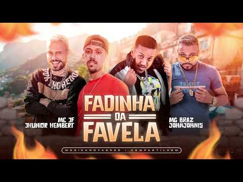 MC BRAZ, JOHN JOHNIS, MC JF & JHUNIOR HEMBERT - FADINHA DA FAVELA #bregabregoso #bregafunk #funk