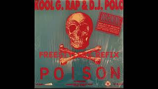 Kool G Rap &amp; DJ Polo - Poison (Freestylers refix)