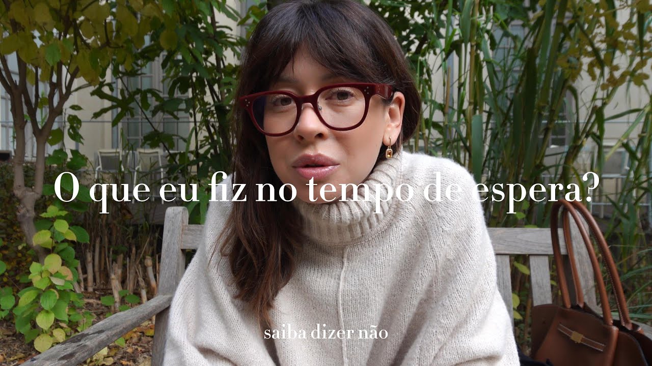 o que eu fiz no tempo de espera | como aprender a dizer não