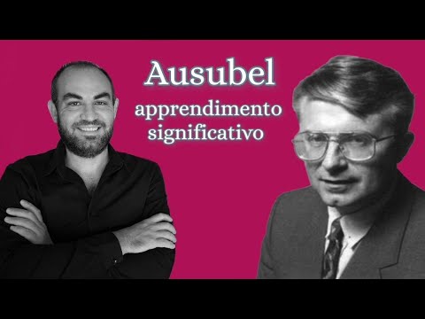 Ausubel e l'apprendimento significativo