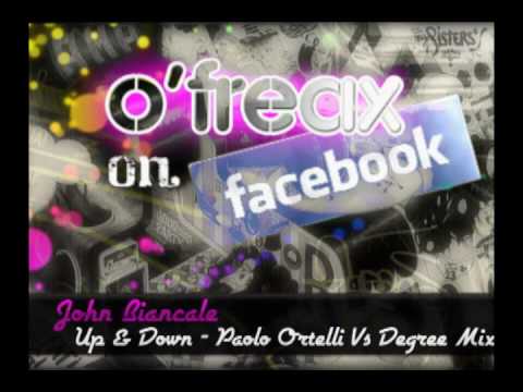 John Biancale - Up & Down (Paolo Ortelli Vs Degree Mix)