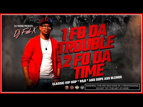Dj Feel X - 1 Fo Da Trouble 🎶 Classic Hip Hop & R&B Bangers🎧