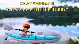 Chat And Bash Time Lets Talk About Issues In The Hobby And Arer They Good Or Bad For Us?