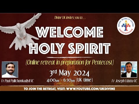 (LIVE) Retreat in Preparation for Pentecost (3 May 2024) Divine UK
