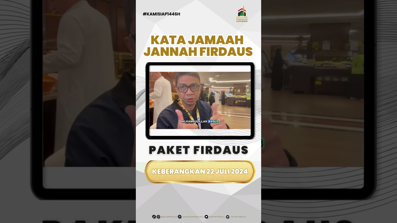 Testimoni Jamaah Jannah Firdaus Paket Firdaus