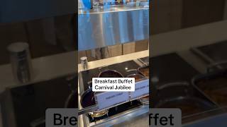 Breakfast buffet aboard Carnival Jubilee #cruise #breakfast #buffet #carnival