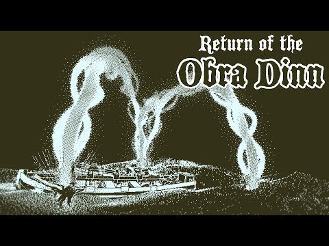 Return of the Obra Dinn - The Calling