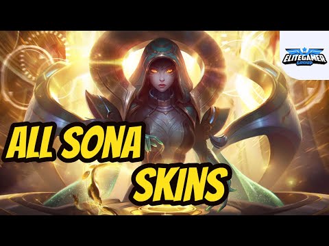 All Sona Skins Spotlight League of Legends Skin Review