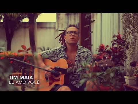 Di Holanda - “Eu amo você” (Tim Maia)