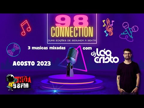 PROGRAMAS CONNECTION HOT 98 - MIXADO DJ LÉO CRISTO