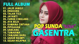 Download lagu NINA GASENTRA || LAGU POP SUNDA FULL ALBUM || JALIR JANGJI - ENGKANG  || POP SUNDA TERBAIK  mp3