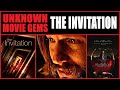 Unknown Movie Gems: THE INVITATION (2015)