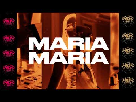 TECH IT DEEP - Maria Maria (Diplo Remix) - Official Lyric Video