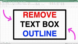 How to Remove Text Box Border in Excel