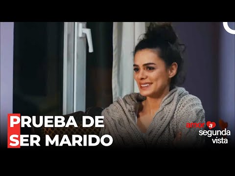 El Criterio Del Marido Ideal De Zeynep - Amor A Segunda Vista Capítulo 17