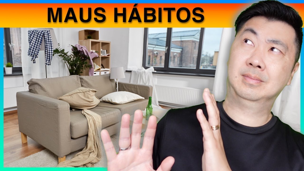 Hábitos que Deixam Sua Casa Desorganizada