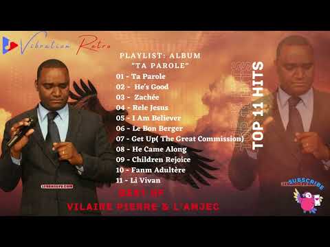 Vilaire Pierre & L' AMJEC Album " Ta Parole) | Vibration Retro