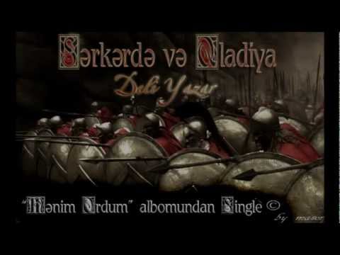 Deli Yazar-Serkerde ve Qladiya.wmv