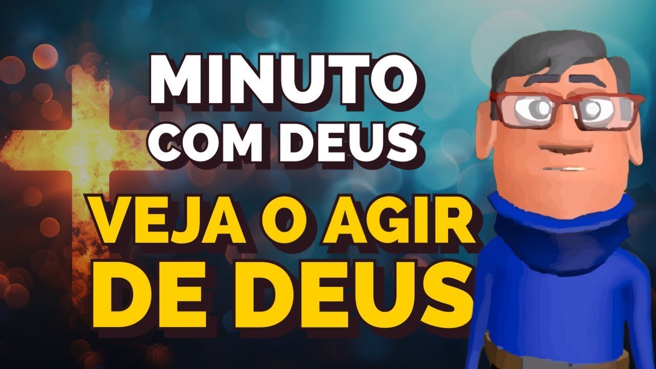 CHEGOU O TEMPO DE DEUS PARA SUA VIDA - Minuto com Deus de Hoje