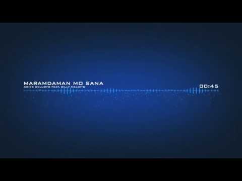 Maramdaman Mo Sana - Aries Delubyo feat.Billy Maldito (13th Beatz Exclusive)