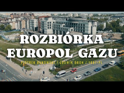 EUROPOL GAZ. Tak znikał "gazowy pałac" w Warszawie
