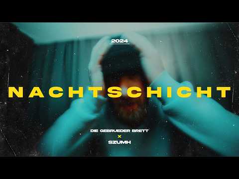 Die Gebrüder Brett x SzumH - Nachtschicht