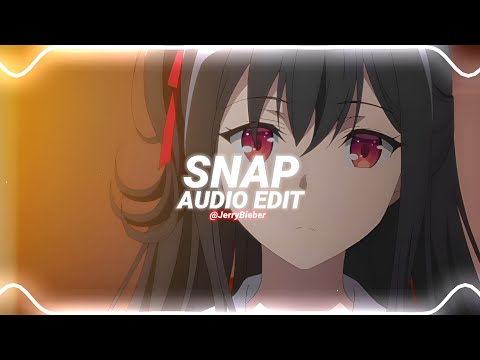 snap (sped up) - rosa linn [edit audio]
