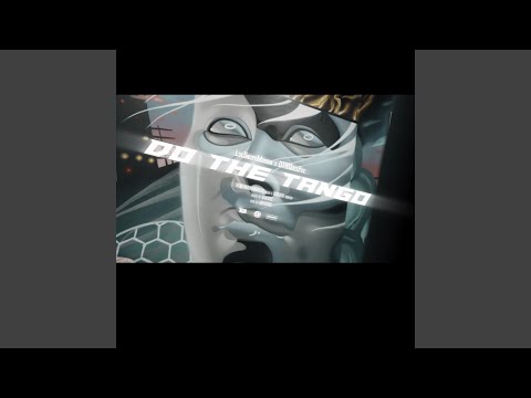 Do the tango (feat. Otaduecefoe)
