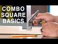 Beginner Combination Square Advice