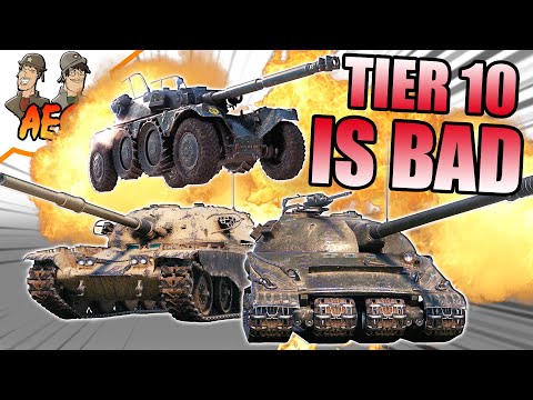 TIER 10 IS BAD!!!