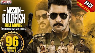 Mission GoldFish New Released Hindi Dubbed Movie 2020 | Aadi, Sasha Chettri, Nitya Na