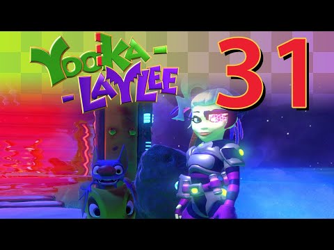 Let's Play Yooka-Laylee - Part 31: I Got Scared And Did It Wrong