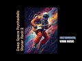 Stoner Rock Music 2024 Deep Space Astronaut Psychedelic ROCK 2 I Cosmic Vibes I EPIC Space